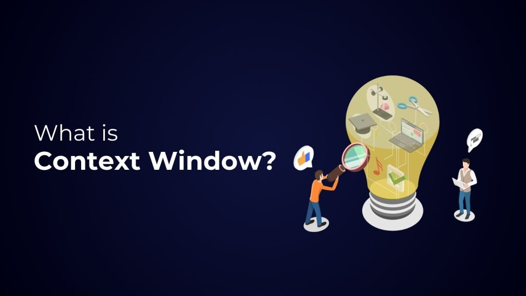 Context Window