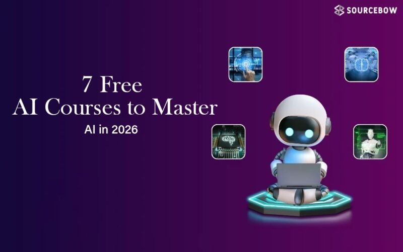 Seven Free AI Courses to Master AI in 2026 - Sourcebow
