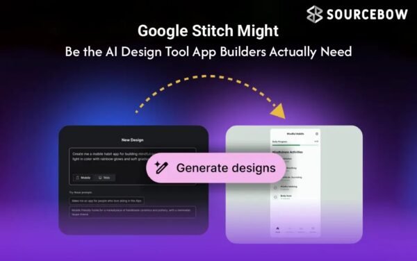 Google Stitch unlocks a smarter way to design apps fast